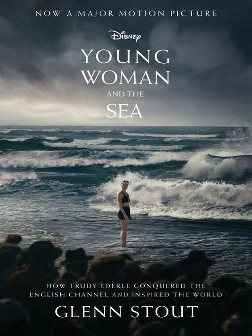 Title details for Young Woman and the Sea by Glenn Stout - Available